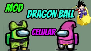 Dragon Ball Mod Among Us Celular