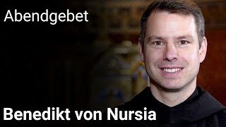  Abendgebet aus Maria Laach 11. Juli 2025 Benedikt von Nursia 
