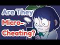 Understanding Microcheating