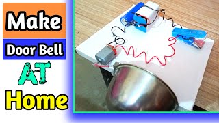 How To Make Door Bell At Home In Easy Wayhacker Mhow To Make Diy Electric Bell At Home In Easy Way