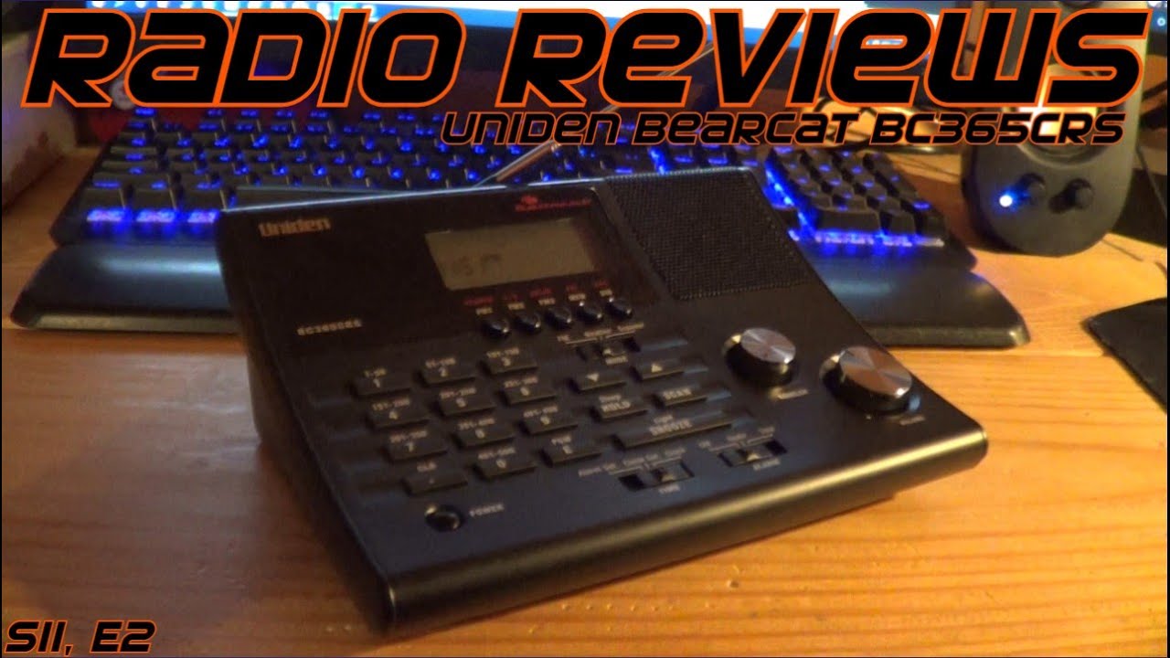 Radio Reviews Uniden Bearcat BC365CRS YouTube