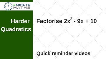 Factorising quadratic equations - GCSE maths level 7