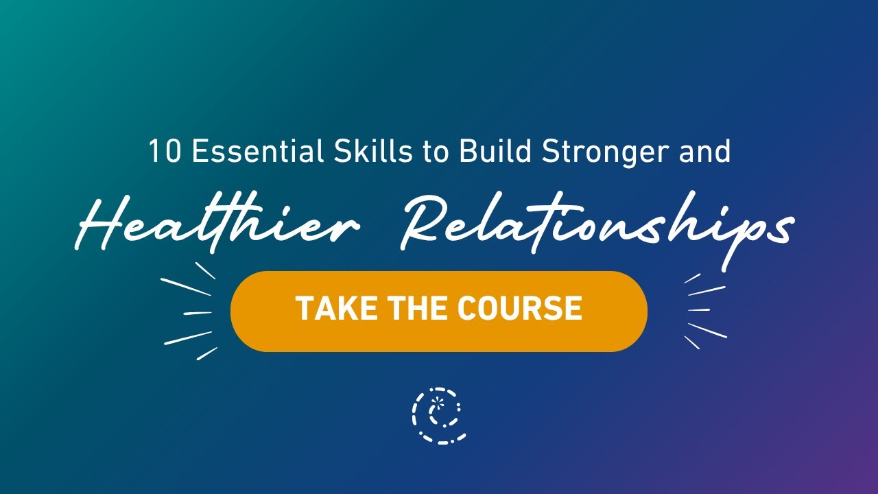 Build Stronger, Healthier Relationships | My Inner Knowing
