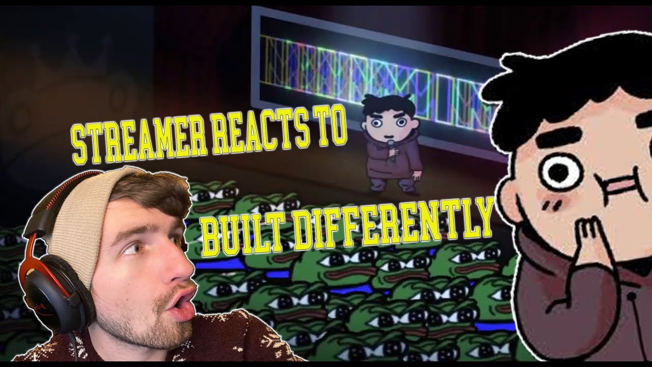 Streamer reacts to Built Differently