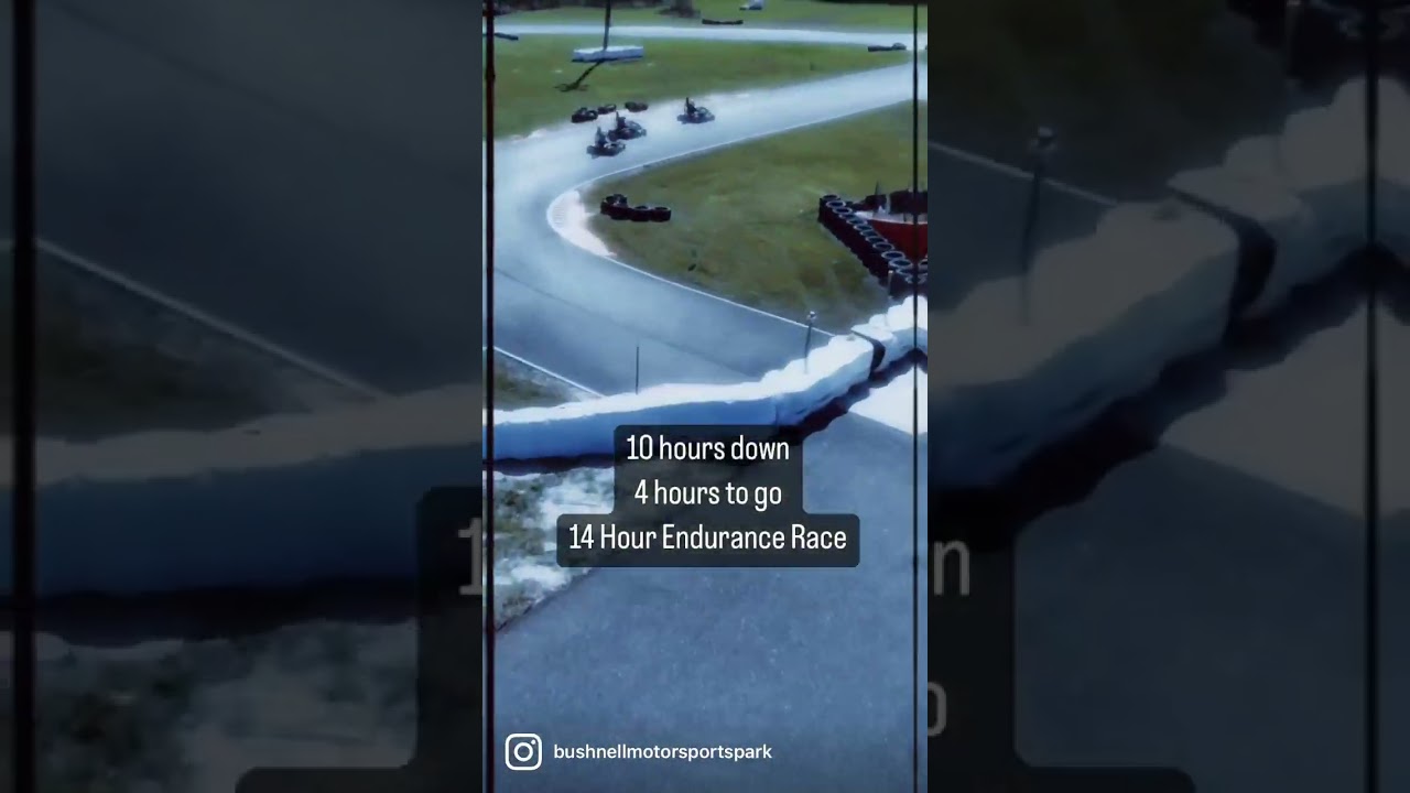 10 Hours Down - 4 More To Go! 14 Hour Go Kart Endurance Race at Bushnell Motorsports Park