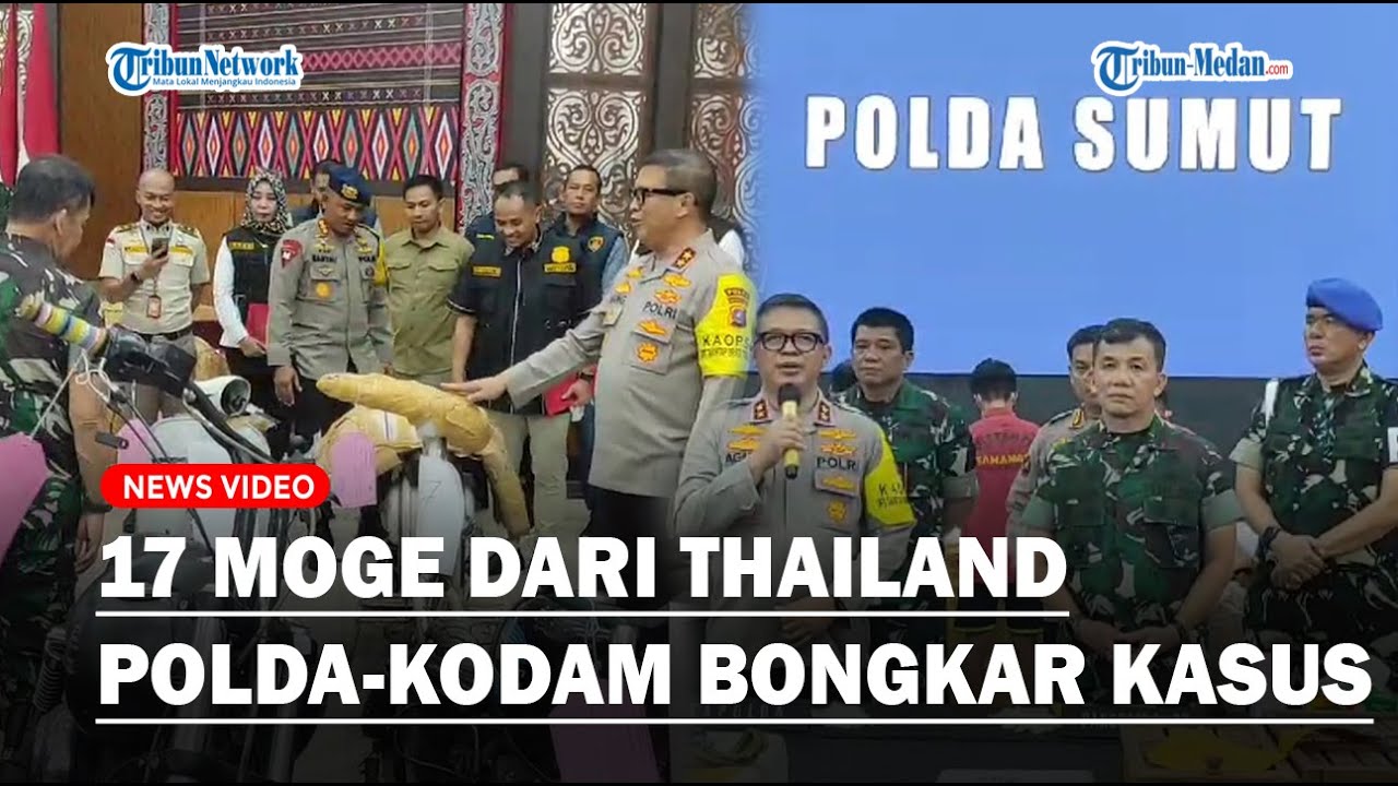 SELUNDUPKAN 17 Moge Harley Davidson dari Thailand, Polda Sumut Kodam I BB Temukan Barang Ilegal