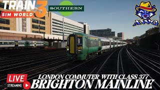 Train Sim World 3 LIVE|Brighton Mainline (London Commuter) With Class 377|Thursday November 3rd 2022
