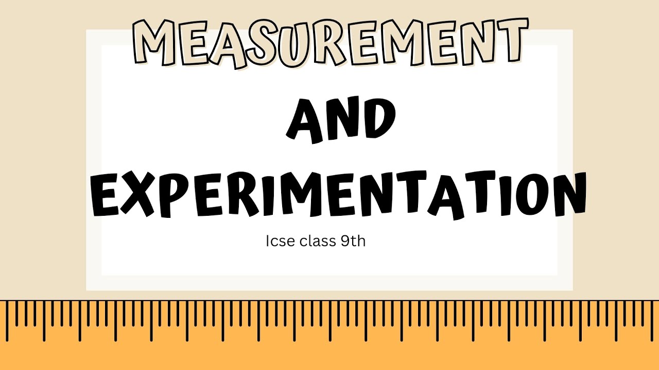 Measurement and Experimentation (part 2)
