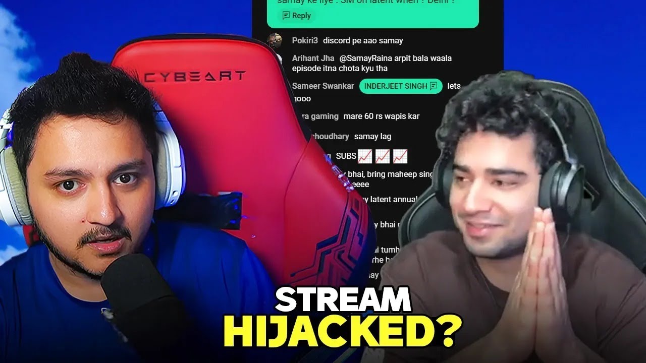 @SamayRainaOfficial  hijacked my stream???😱😱