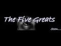The 5 Greats العظماء الخمسة