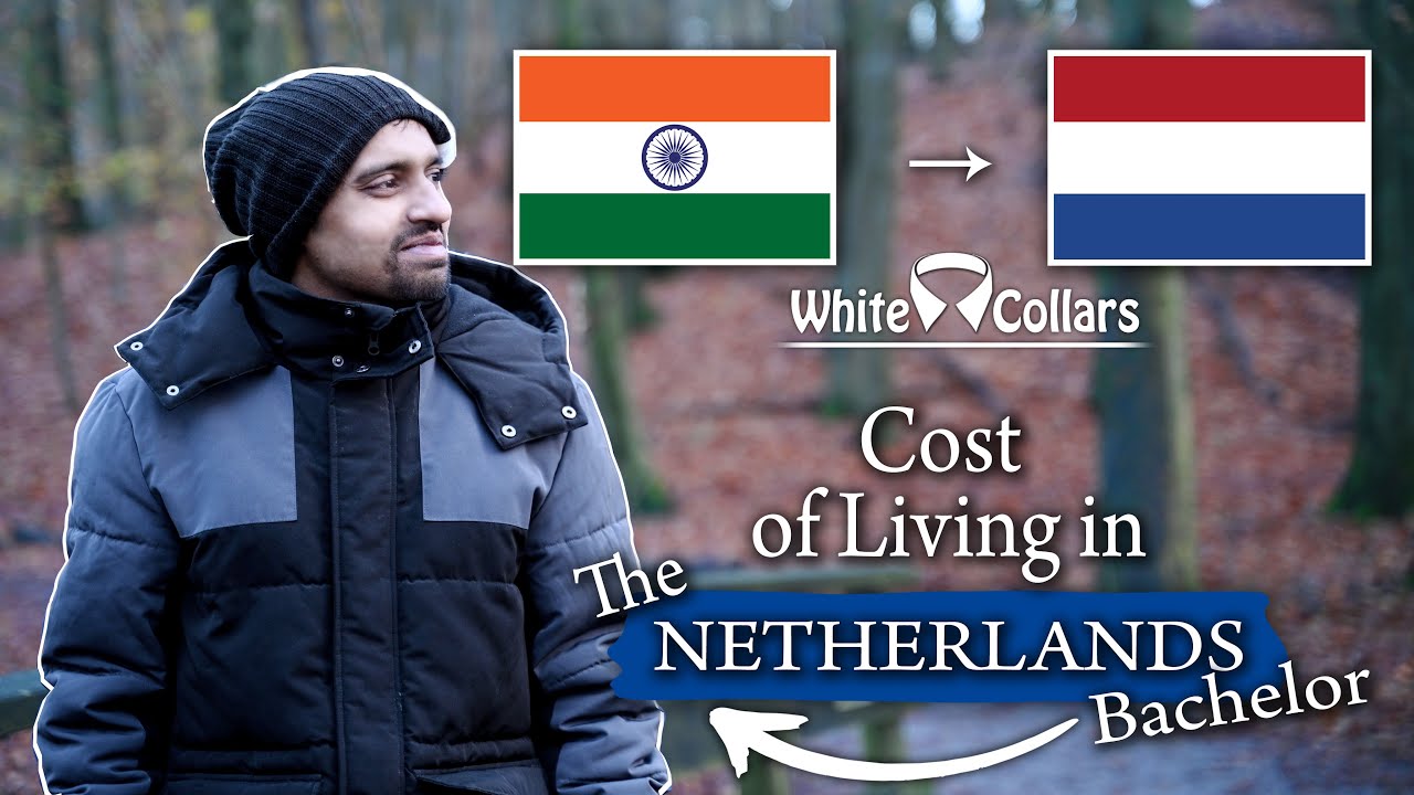 Bachlor's cost of living in the Netherlands || White Collars ||