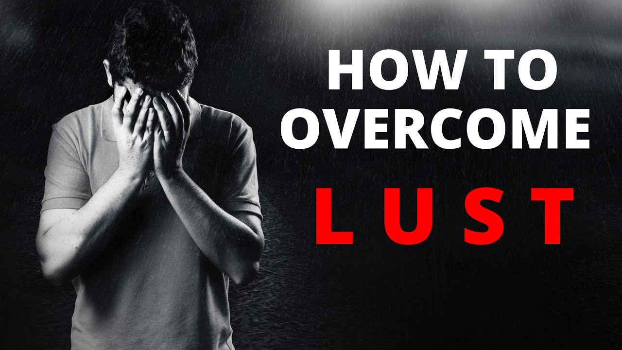 A MUST WATCH! | HOW TO OVERCOME LUST | SPIRITUAL SERMON | Zion Speaks - YouTube