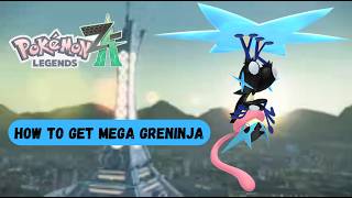 Pokémon Legends Z-A How To Get Mega Greninja