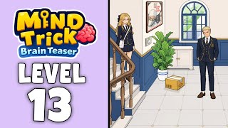 Mind Trick Brain Teaser level 13 Help Sera escape from Nate walkthrough solution
