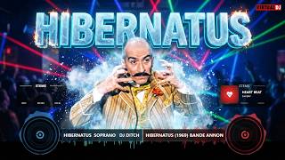 HIBERNATUS SOPRANO DJ DITCH MIX VIDEO