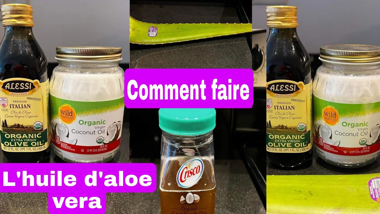 DIY Comment faire l’huile d’aloe vera pour la pousse des cheveux/How to