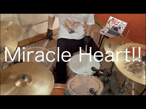 ワガママハイスペック OP 「Miracle Heart!!」 叩いてみた【ドラム】
