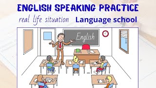 English Speaking practice - Phone call to Language school - Real life situation