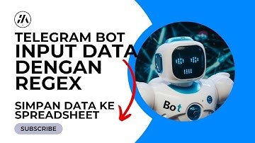 CANGGIH INPUT DATA DARI BOT TELEGRAM KE SPREADSHEET DENGAN REGEX #11