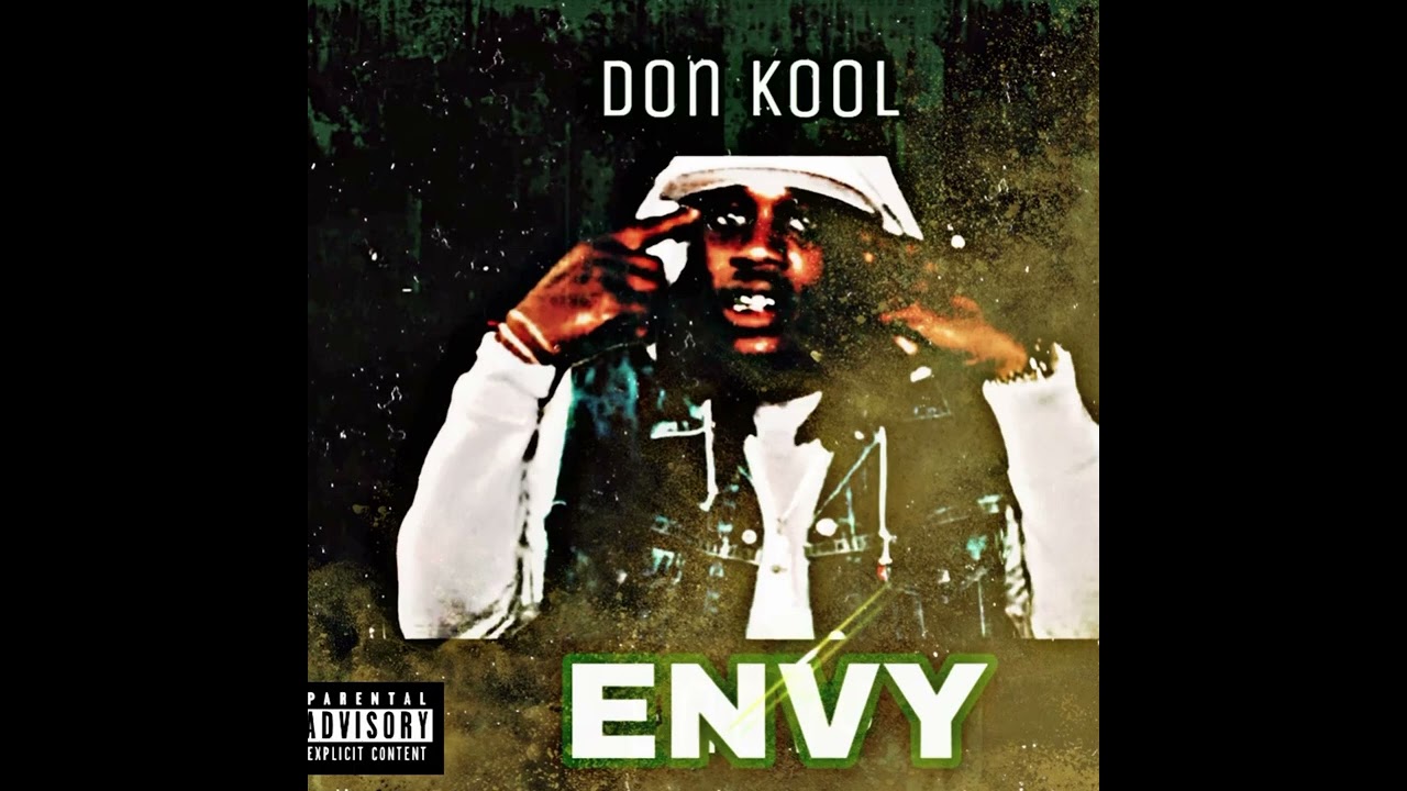 DON KOOL ENVY !!!