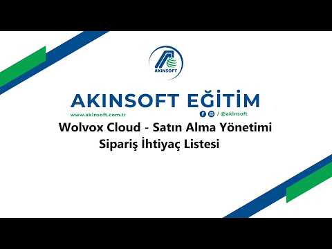 WolvoxCloud - Satın Alma Yönetimi - Sipariş İhtiyaç Listesi
