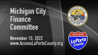 Michigan City Finance Committee November 15, 2022