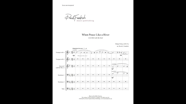 When Peace Like a River (It Is Well with My Soul):...
