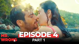 Mr. Wrong Episode 4 Part 1