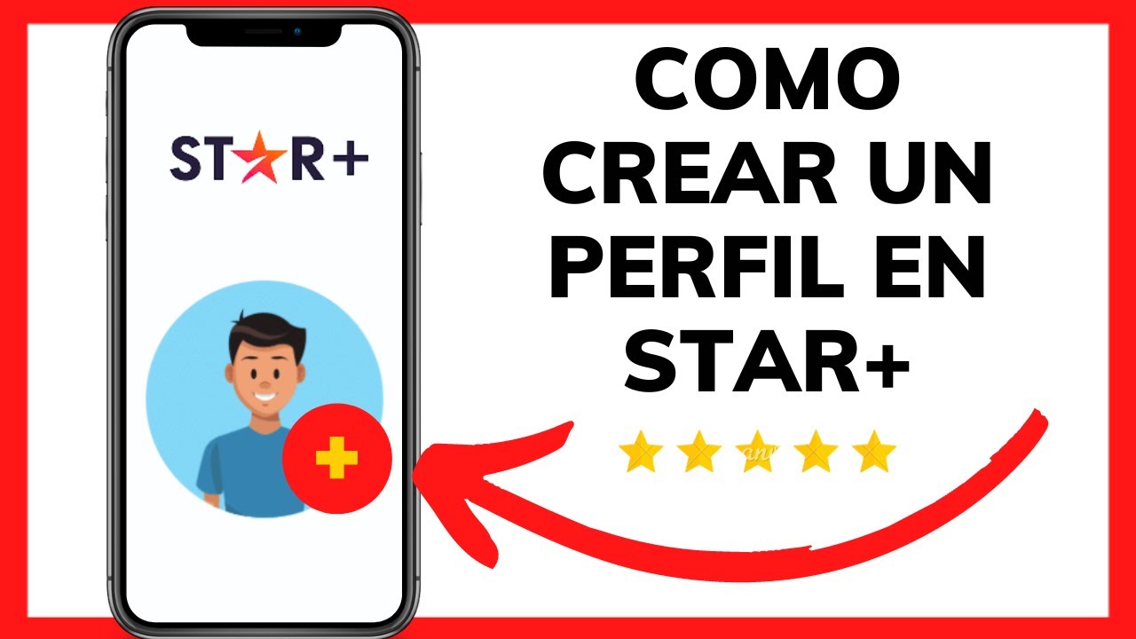 😊😱COMO CREAR UN PERFIL EN STAR PLUS😉 - YouTube