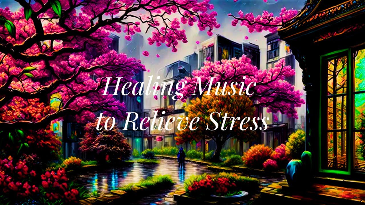 Image showcasing Healing Music to Relieve Stress, Relaxing Music, Calming Music, Ambient Music, Meditation Music ...