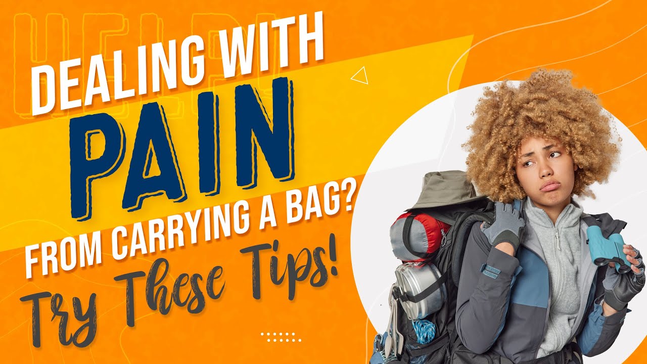 Are bags causing you back pain? Try these tips! - YouTube