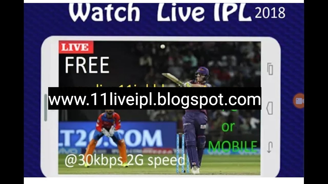 How to watch 2018 IPL in 2G speed |Watch LIve IPL match FREE @2G speed | All IPL match any SIM