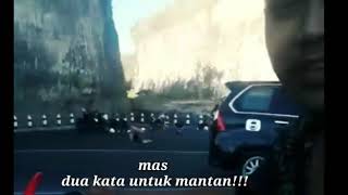Dua kata untuk mantan (WES TAU) #Stori_WA