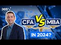 Cfa vs mba explained