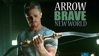 Brave New World [Arrow]