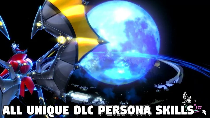 Persona 5 Royal - ALL Unique DLC Persona Skills