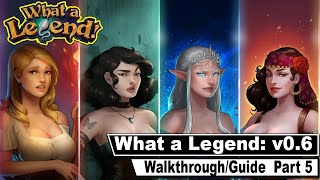 What a Legend: Walkthrough Part 5 (v0.6.2) Details
