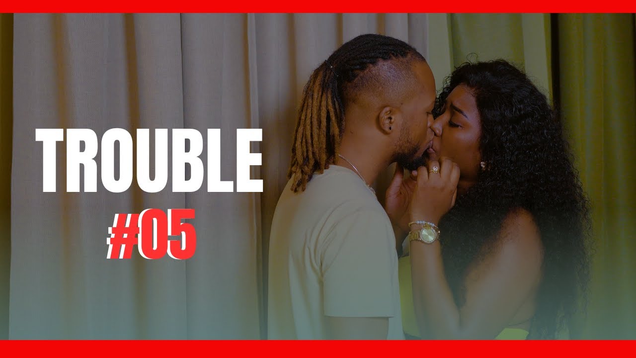 TROUBLE - Episode 5 [G-Five BARE GV-Jay AK Shishie]