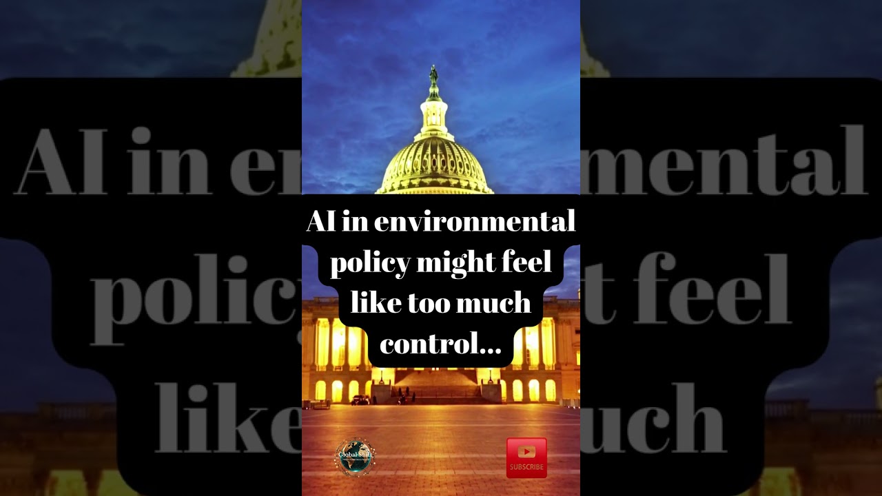 AI & Environmental Policy