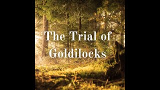 CAS The Trial of Goldilocks  1998