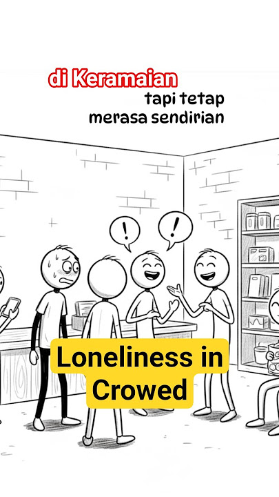 “Kesepian di Tengah Keramaian |Fakta Psikologi yang Menyentuh Hati 💔” #psikologi #stickman #shorts
