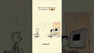 POV: Just a "Quiet Day" at the office... 😂💼🔥#shorts #video #viral