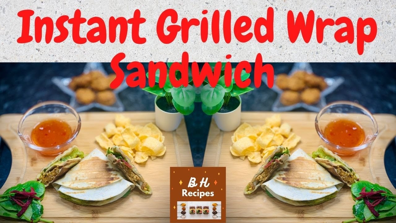 Instant Grilled Wrap Sandwich YouTube