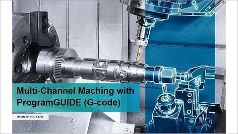 Multi Channel Machining in G code with ProgramGuide   SINUMERIK 840D Sl & 828D Turning
