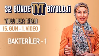 Bakteriler - 1 15.Gün - 1.Video 32 Günde Tyt Biyoloji Kampı Kuvvetli Biyoloji