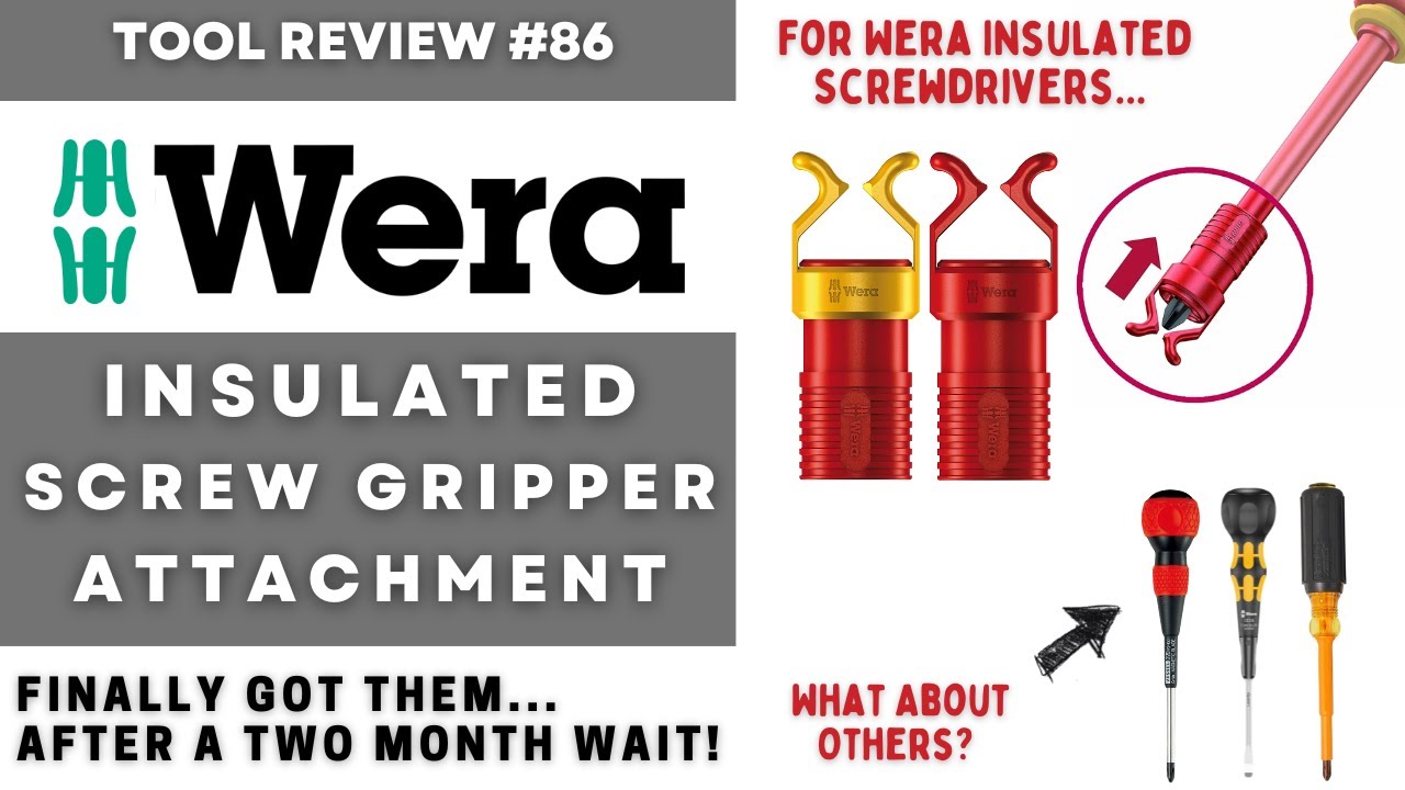WERA Insulated Screw Grippers Does It Work On More Screwdrivers? 
