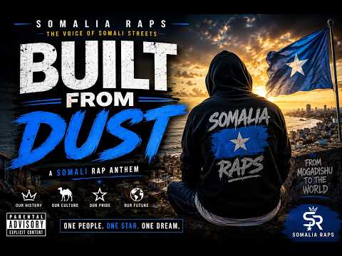 Built From Dust 🇸🇴 | Powerful Somali Rap Anthem | English Hip Hop | Somalia Raps (Official Music)