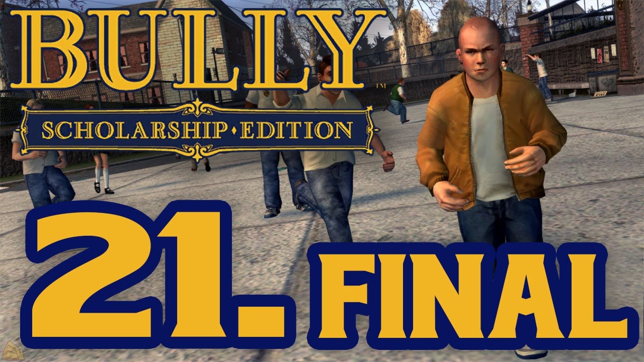 BULLY - HASTA LA PROXIMA JIMMY #21 FINAL - GAMEPLAY ESPAÑOL rockstar games gta 5