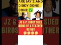 🛑JAY Z, DIDDY SUED IN CIVL COURT. IS HIPHOP MOGULS ENDING🤔⁉️ #music #trending #jayz #diddy #fypシ゚