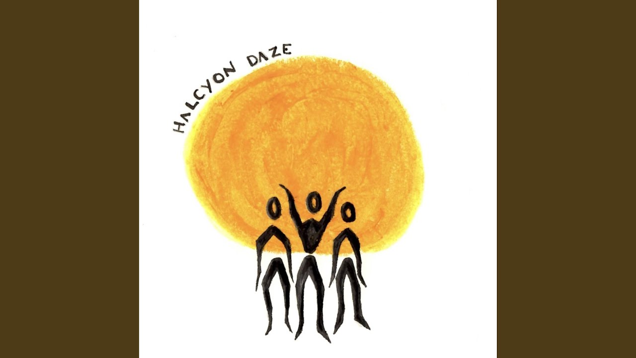 Watch Halcyon Daze on YouTube Watch Halcyon Daze on YouTube